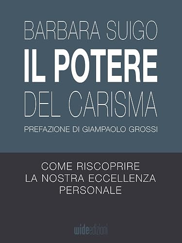 Il Potere del Carisma — Barbara Suigo