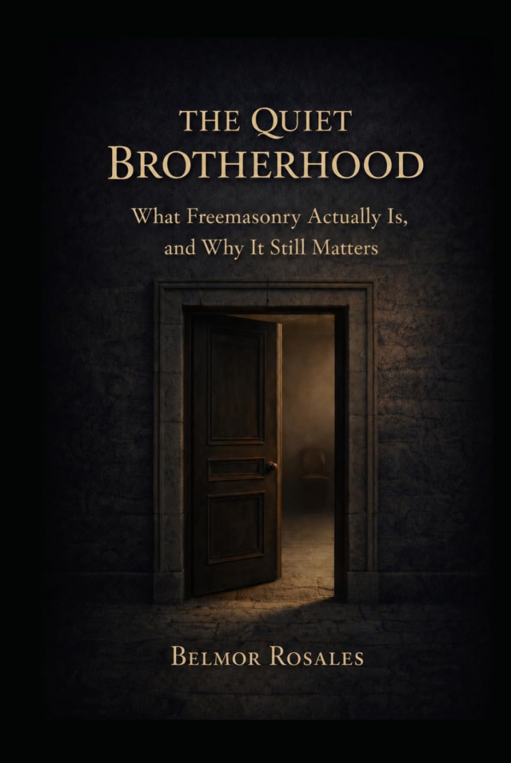The Quiet Brotherhood: What Freemasonry Actually Is, and Why It Still Matters