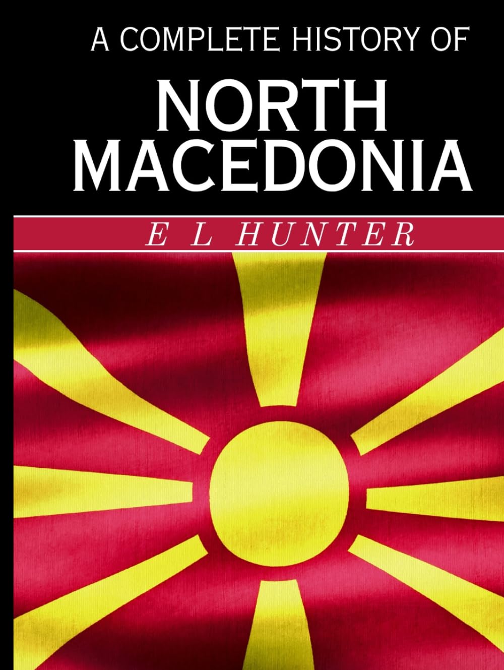 A Complete History of North Macedonia