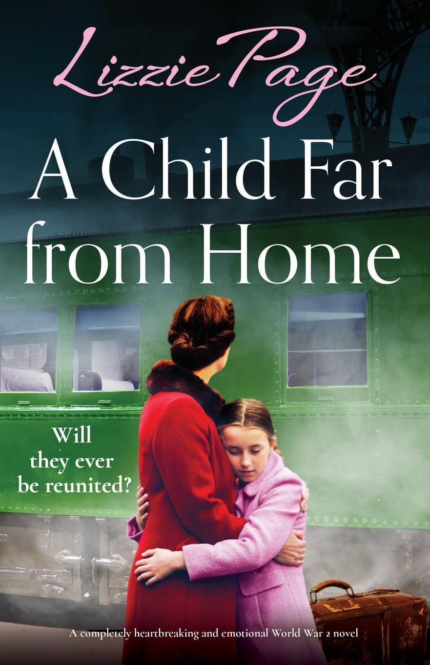 A Child Far from Home: A completely heartbreaking and... - Page, Lizzie