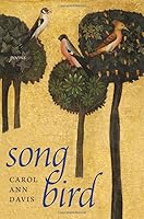 Songbird (Wesleyan Poetry) 0819502219 Book Cover