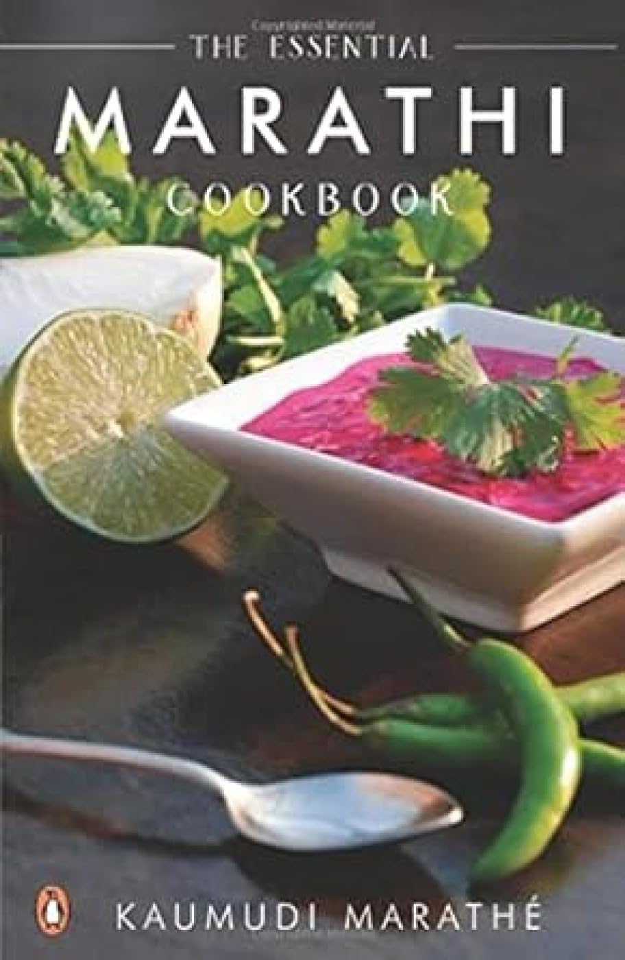 Essential Marathi Cookbook, The