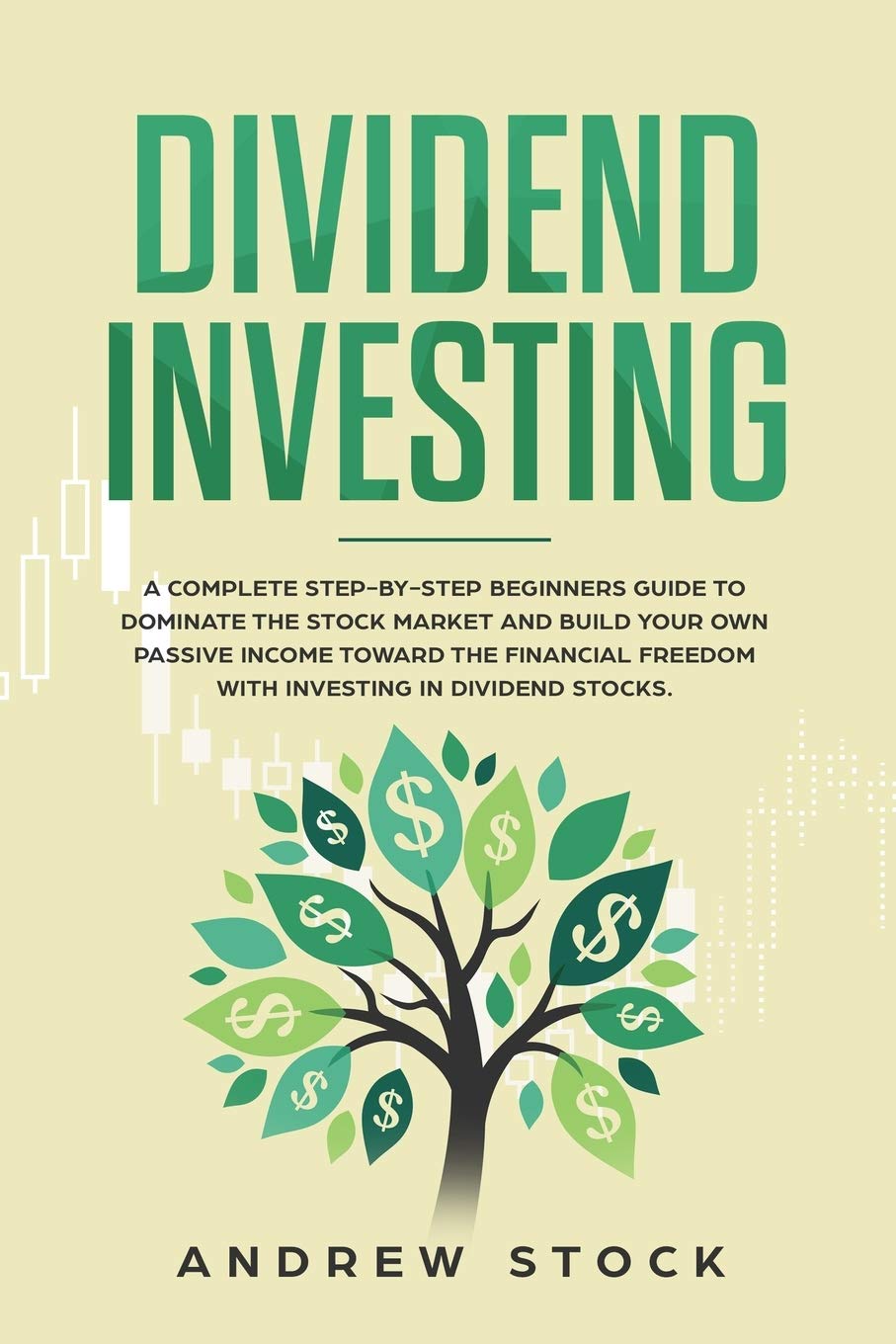Dividend Investing A Complete StepbyStep Beginners Guide