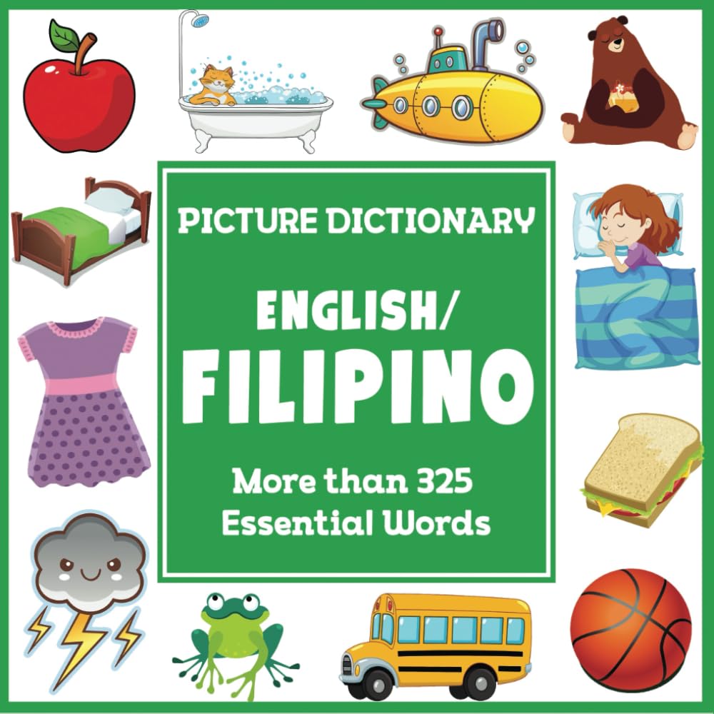 English Filipino Picture Dictionary (Language Dictionaries for Kids)