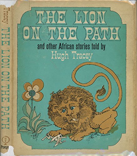 The Lion on the Path and Other African Stories