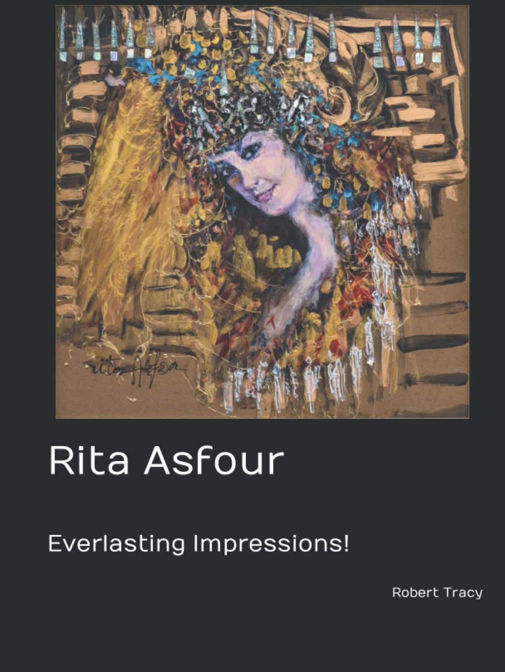 Rita Asfour Everlasting Impressions monographie d'art de luxe reliée