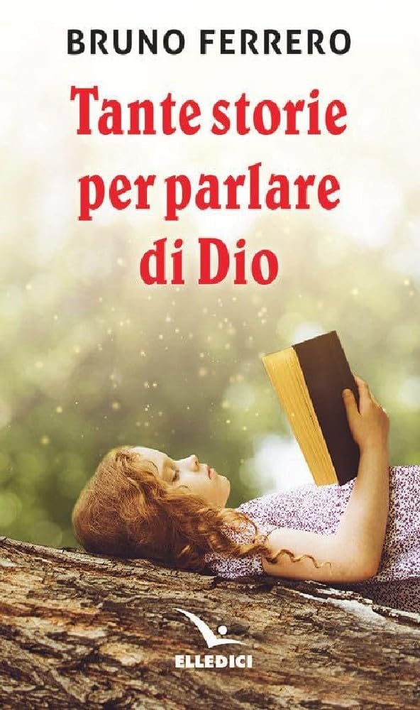 Tante Storie Per Parlare Di Dio - 4