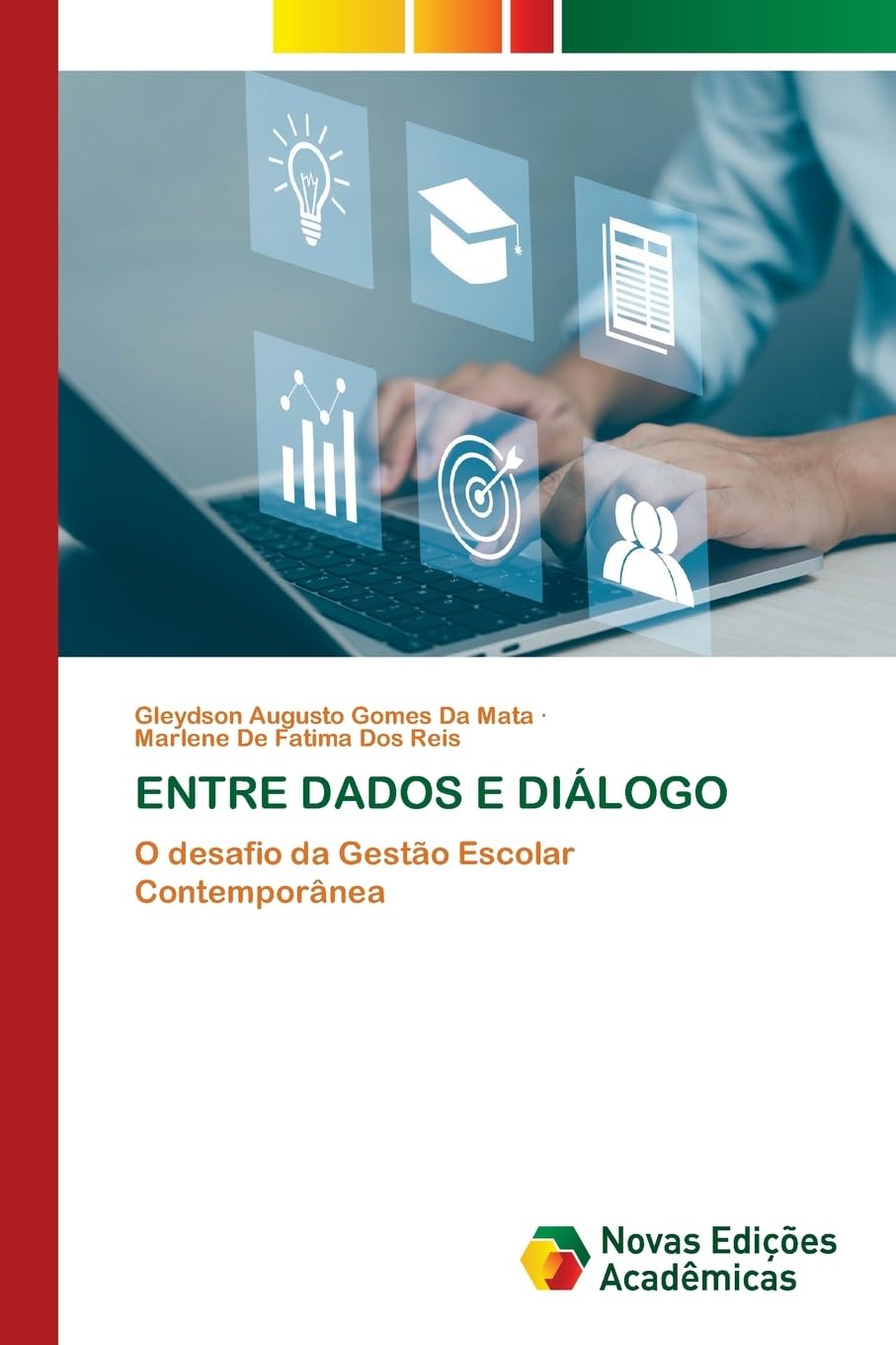 ENTRE DADOS E DIÁLOGO: O desafio da Gestão Escolar Contemporânea
