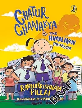 Paperback Chatur Chanakya And The Himalayan Problem Book
