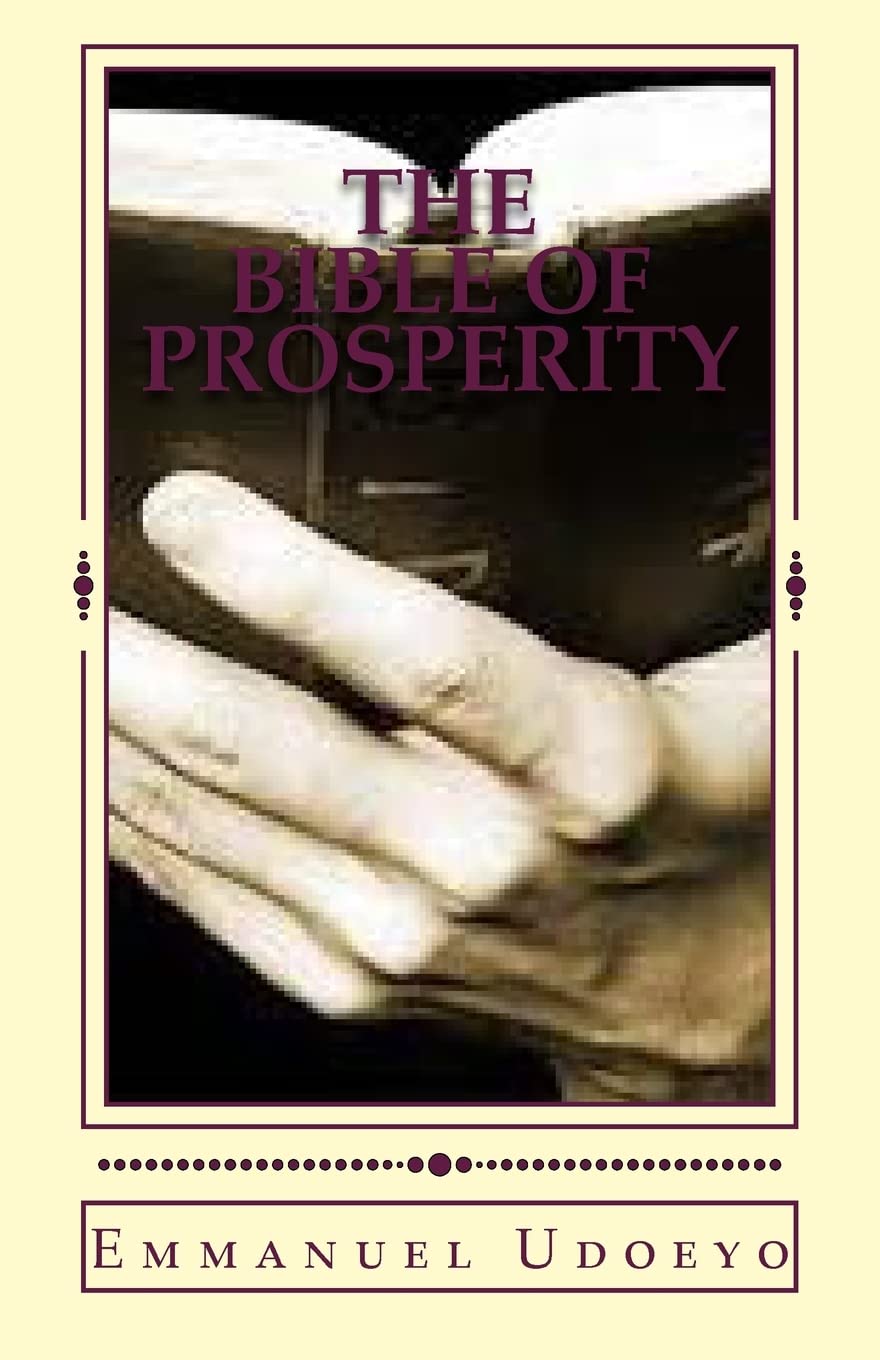 The Bible of Prosperity: An Ancient Secret Code for Wealth