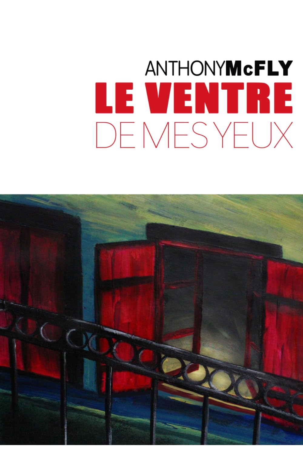 Le ventre de mes yeux