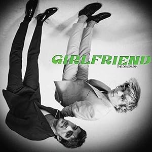 GIRLFRIEND (NEON GREEN VINYL) (I) por Driver Era — capa do álbum