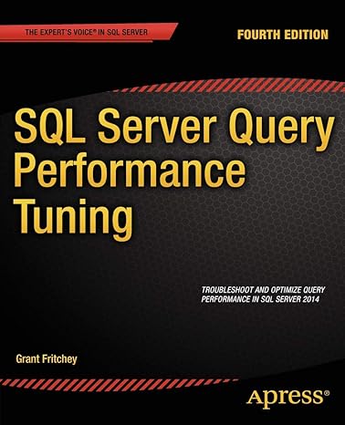 SQL Server Query Performance Tuning: 9781430267430: Computer Science ...