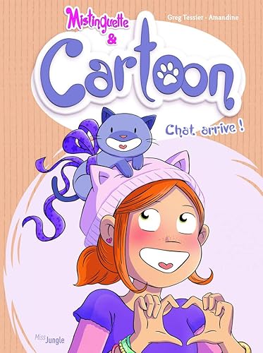 Mistinguette &amp; Cartoon - tome 1 Chat arrive ! (1)