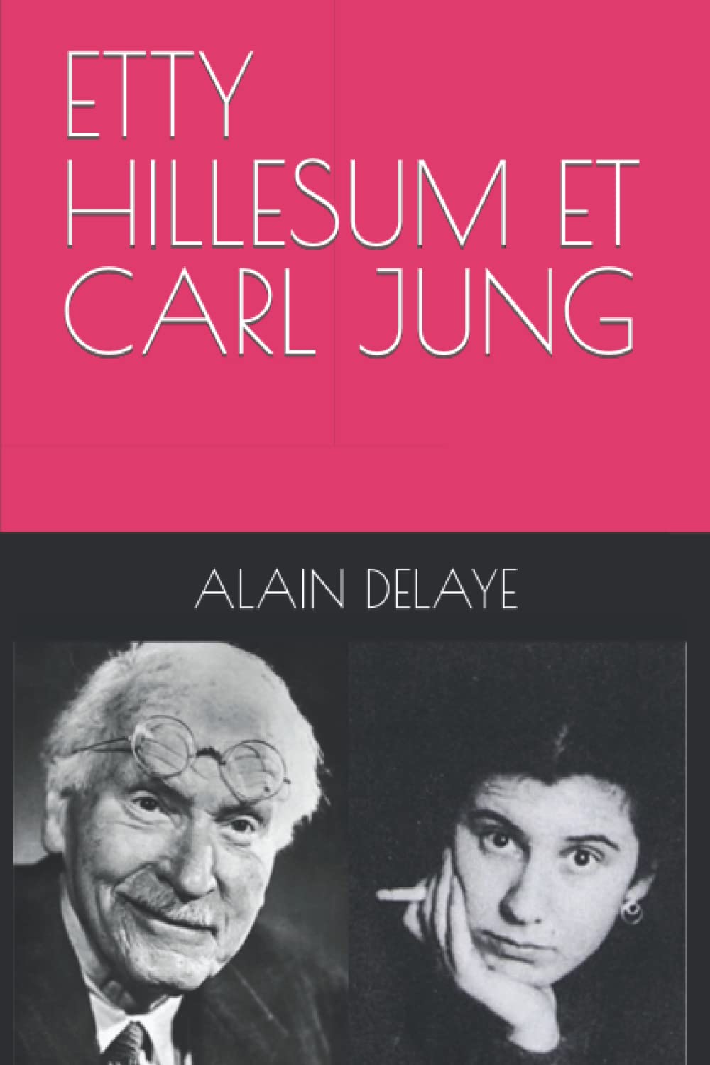 ETTY HILLESUM ET CARL JUNG