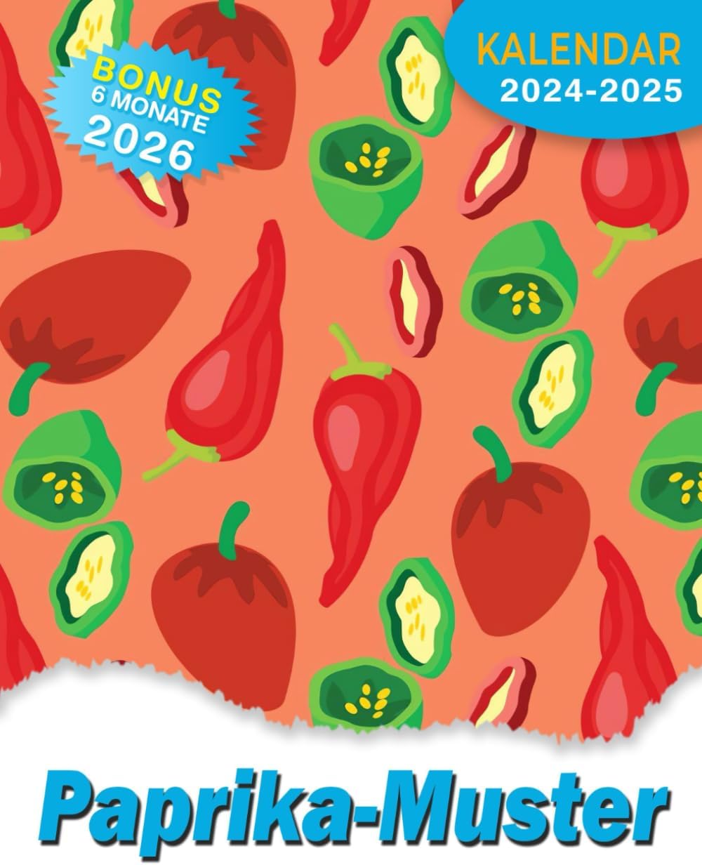 Paprika-Muster Kalendar 2024 - 2025: Drei Jahres Kalender, mit Paprika-Muster, Jan 2024 bis Jun 2026, 17" x 11" geöffnet, dickes und stabiles Papier, ... und Planung, wichtige deutsche Feiertage.