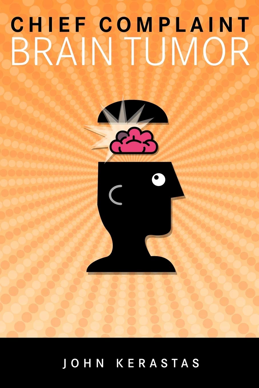 Buy Chief Complaint: Brain Tumor — BookShops.in