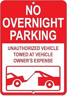 Aluminum Vertical Metal Sign Multiple Sizes No Overnight Parking Unauthorized Vehicle Towed Away with Border Weatherproof Street 9x12Inches