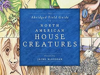Paperback The Abridged Field Guide to North American House Creatures Book