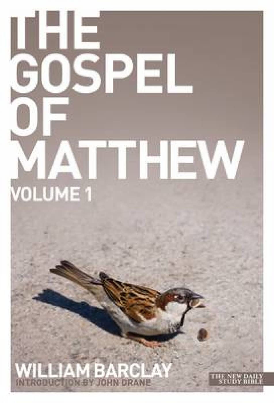 The Gospel of Matthew - volume 1 (Daily Study Bible)