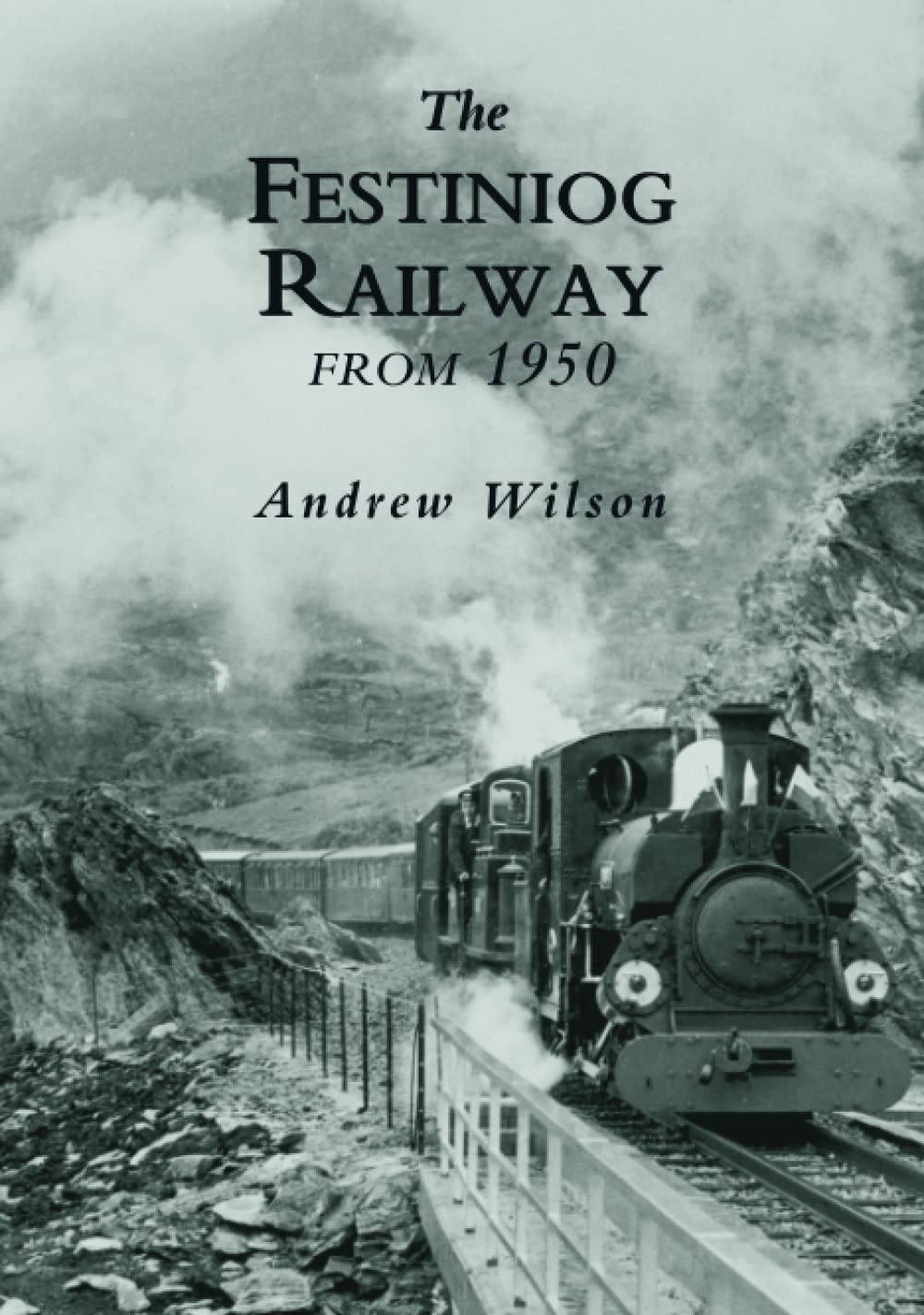The Festiniog Railway from 1950