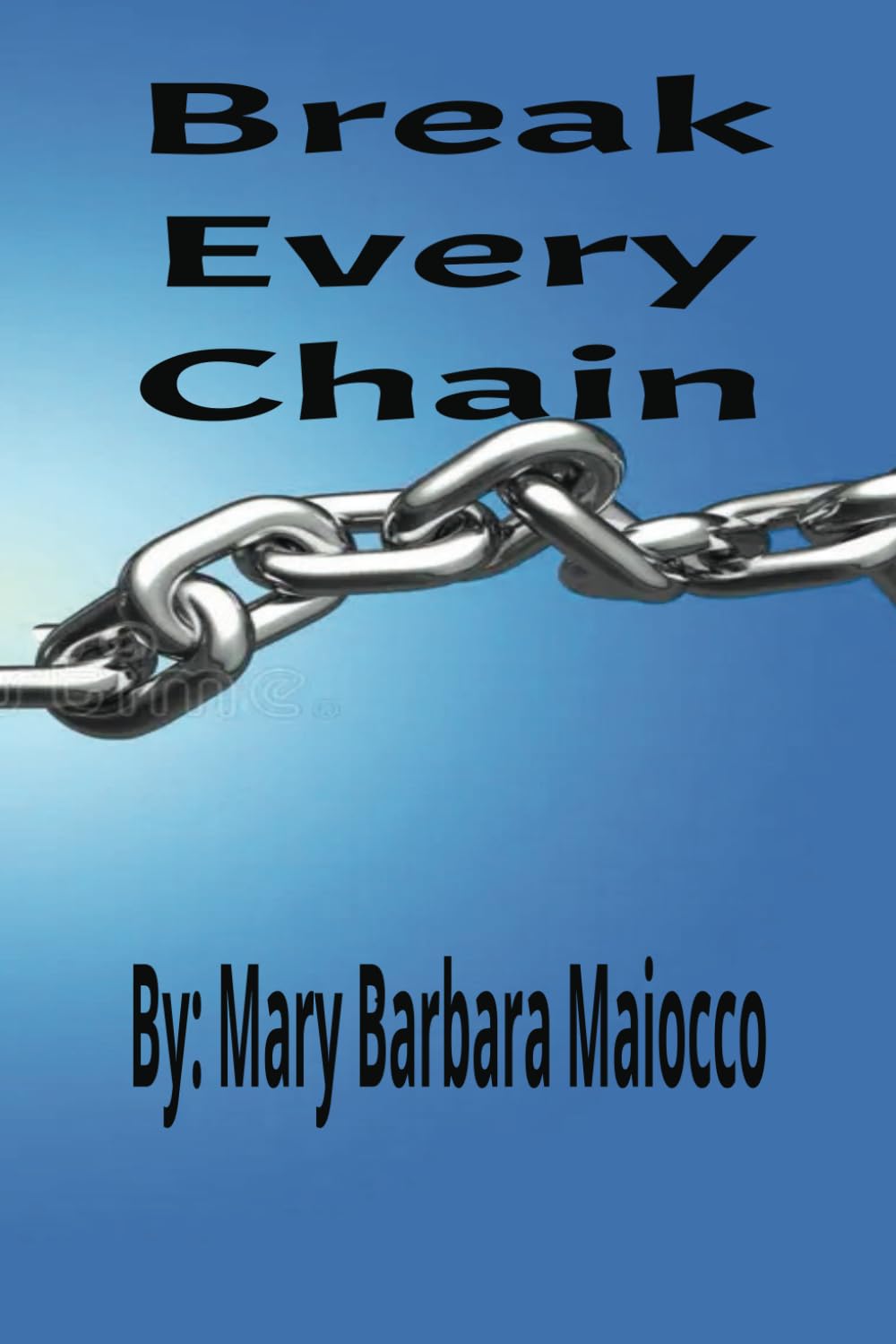 Break Every Chain