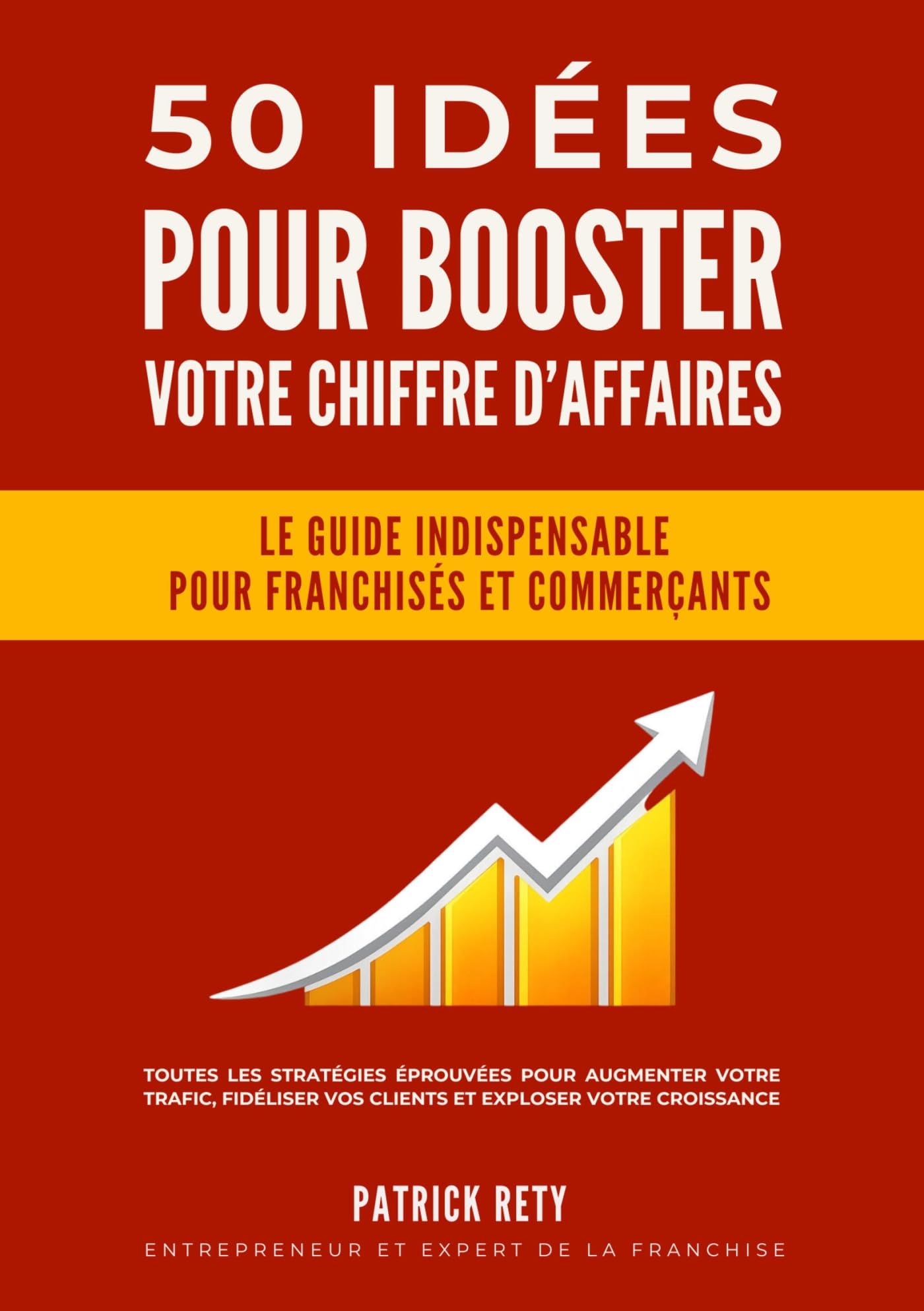 50 idées pour booster votre chiffre d'affaires