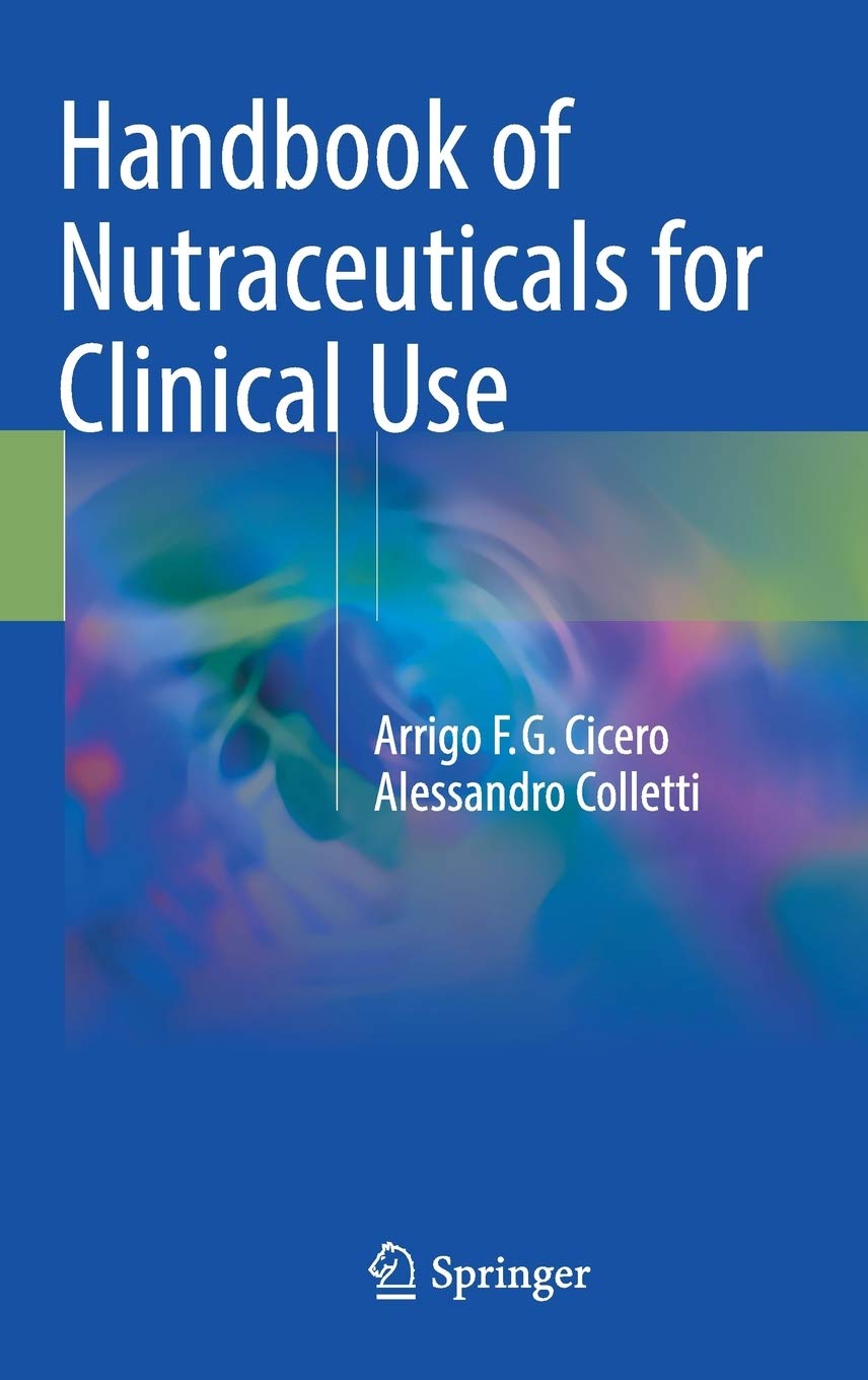 Handbook of Nutraceuticals for Clinical Use