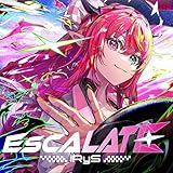 Escalate 歌詞