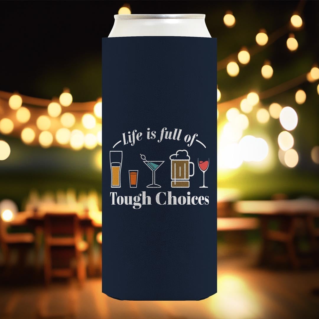 21st Birthday Decorations Life Is Full Of Tough Choices Adult Beverages 12-Pack Ultra Slim Can Thermocoolers