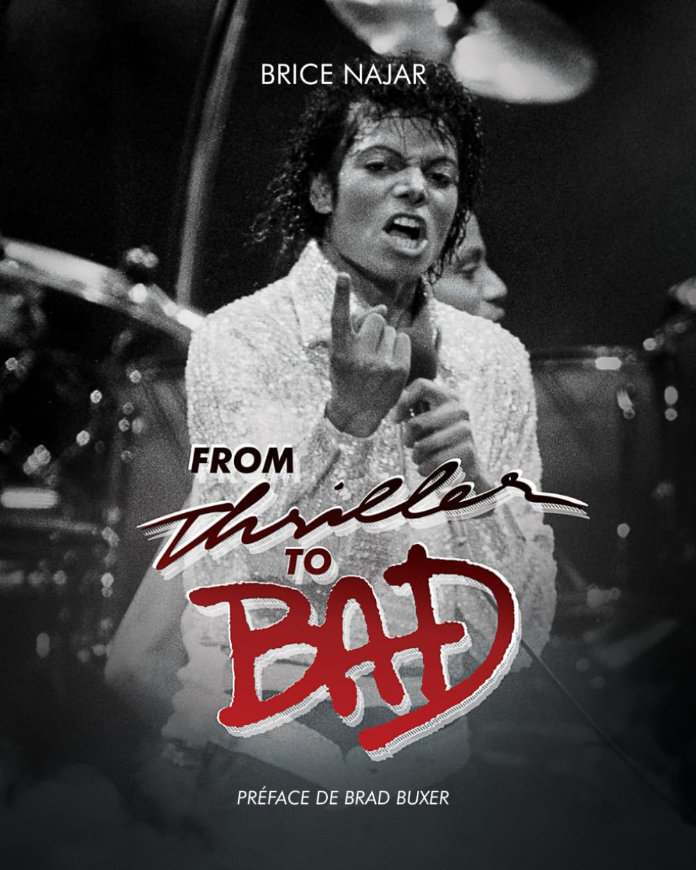 From Thriller To Bad