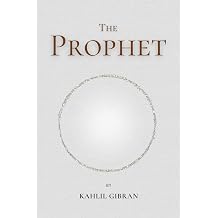 The Prophet by Kahlil Gibran