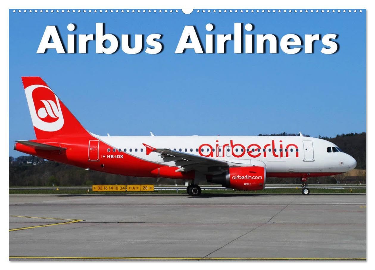 Airbus Airliners (Wandkalender 2026 DIN A2 quer), CALVENDO Monatskalender: Die Airbus Flugzeug Familie deckt heute das ganze Airline Spektrum ab Von A300 bis A380 (CALVENDO Mobilitaet)