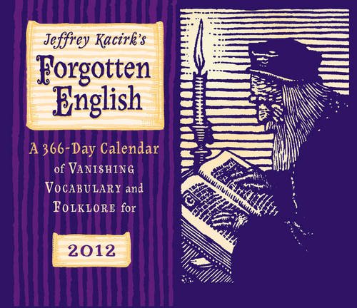 Forgotten English 2012 Calendar Forgotten English 2012 Calendar