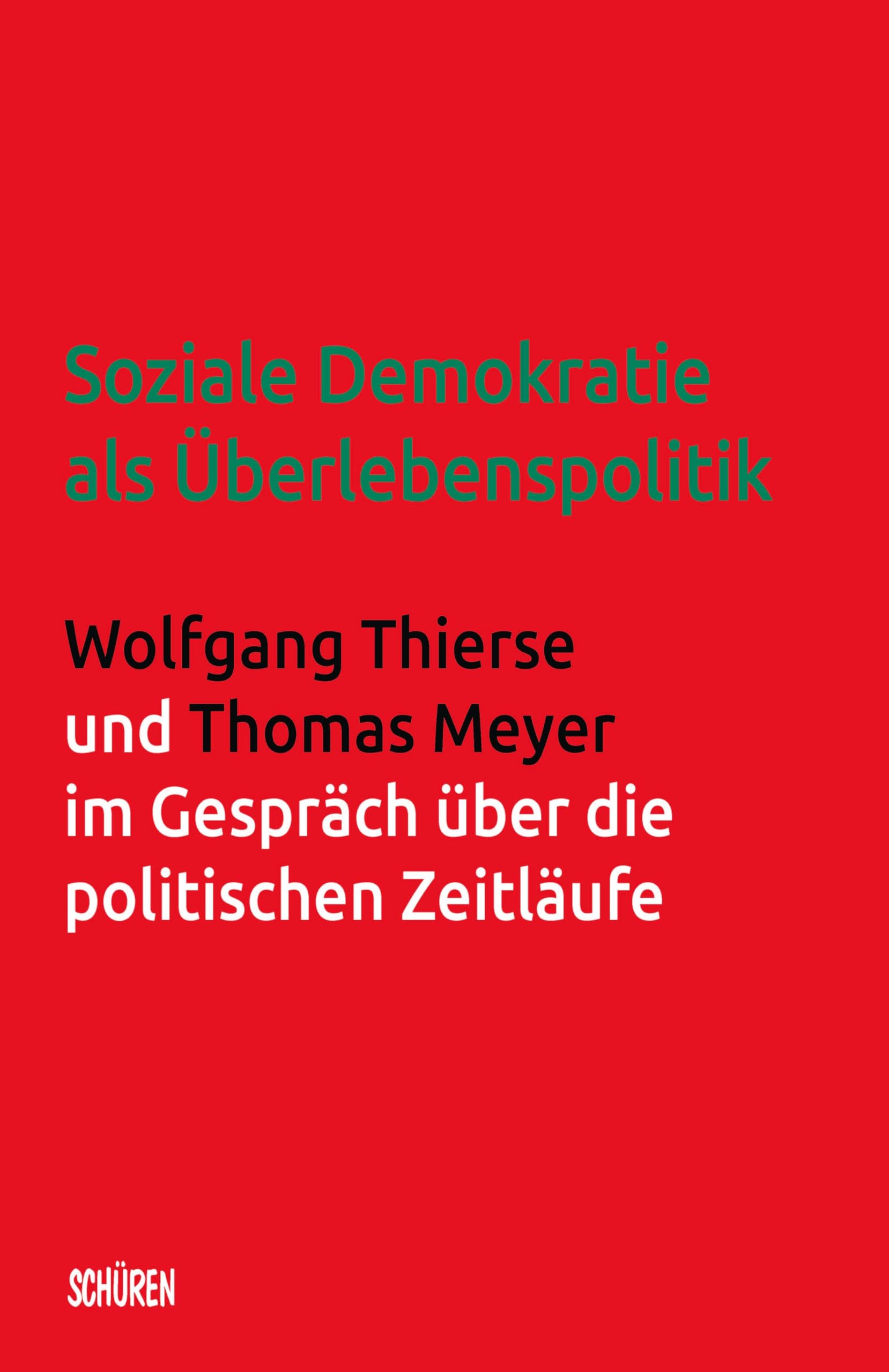 Soziale Demokratie als Überlebenspolitik: Wolfgang Thierse und Thomas Meyer im Gespräch über die politischen Zeitläufe