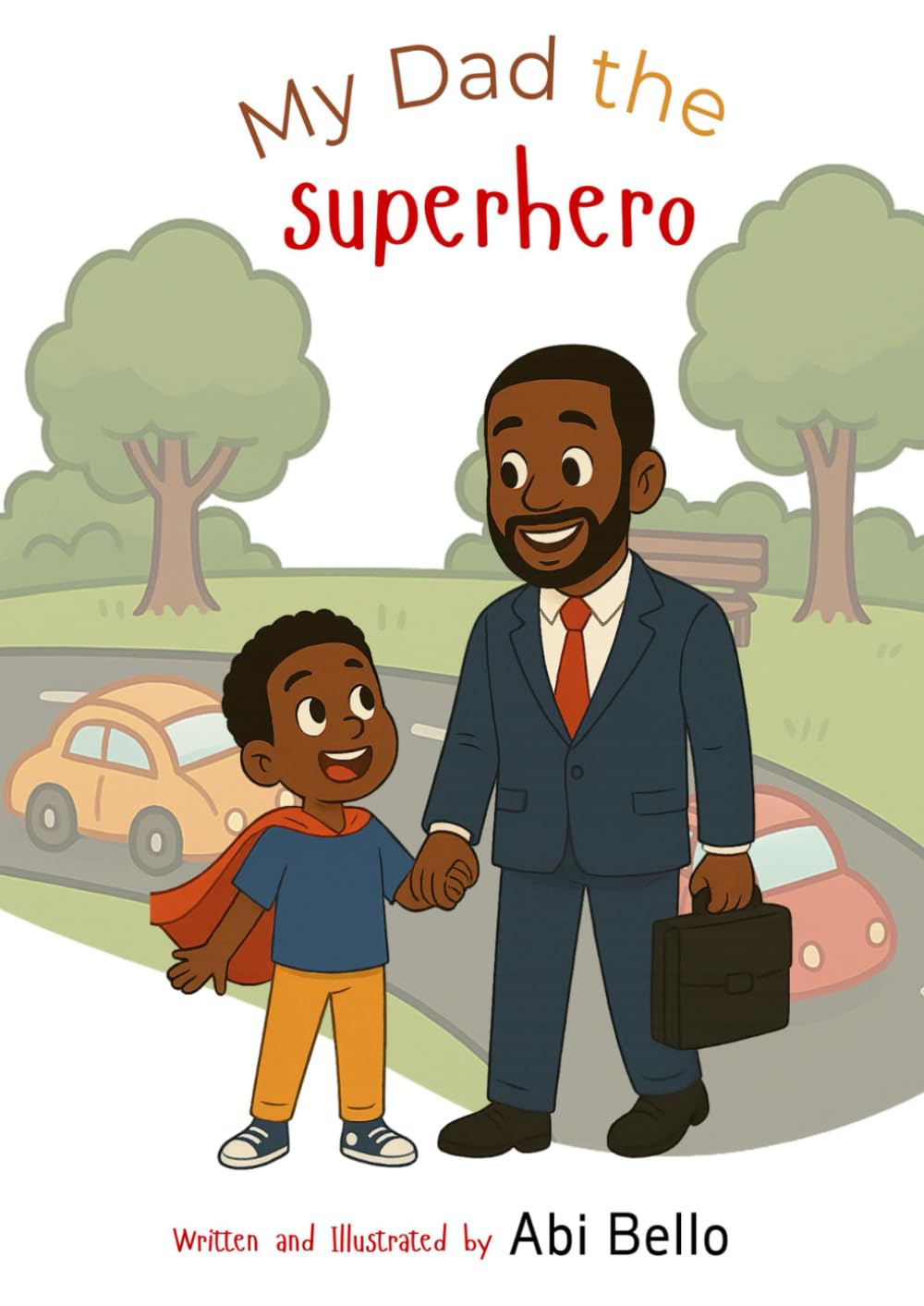 My Dad the Superhero
