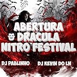  abertura dracula nitro festival [Explicit]