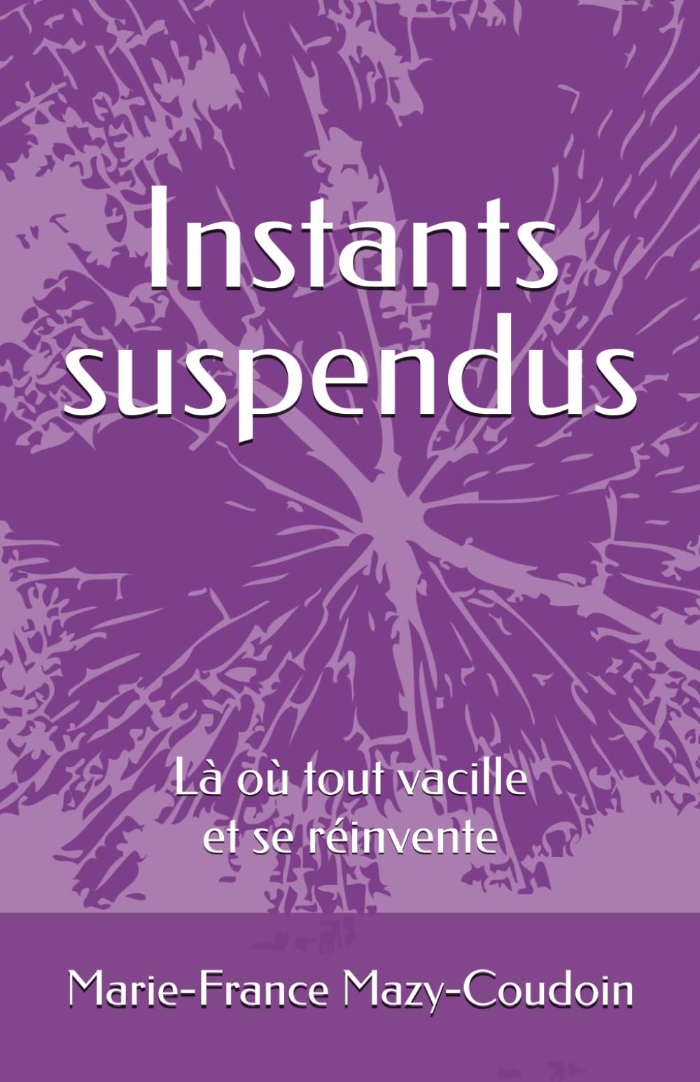 Instants suspendus: Là où tout vacille et se réinvente