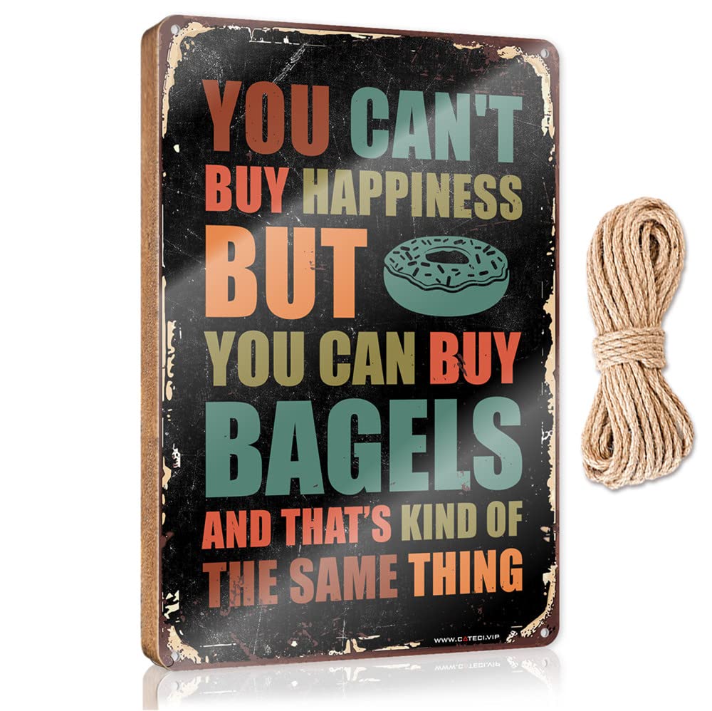 IBWNBBUSN Signs For Front Door You Can'T Buy Happiness But Can Bagels Wooden Sign Posters For Boys Room Home Office Gifts
