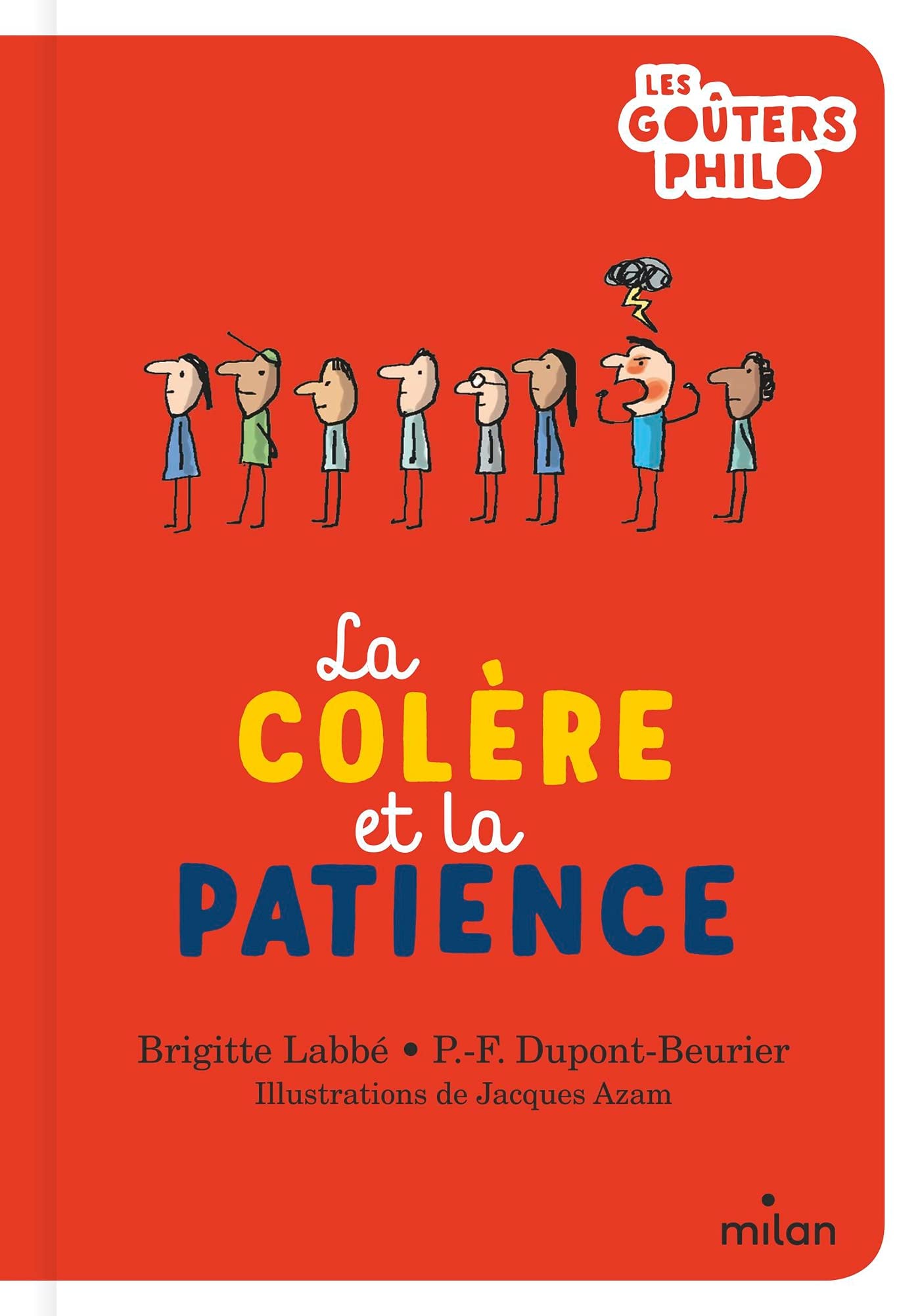 Les Gouters Philo: La colere et la patience