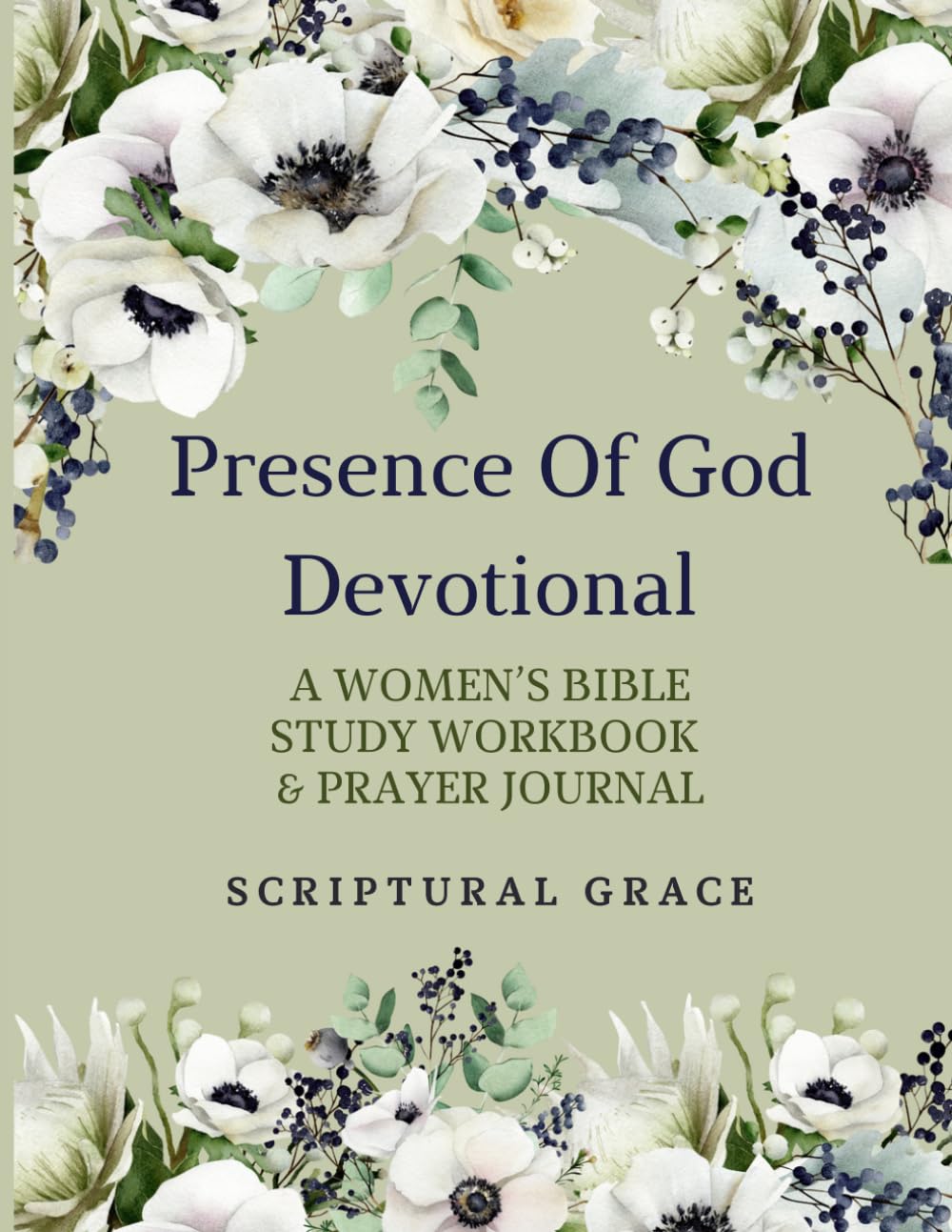 Presence Of God Devotional: Women's Bible Study Workbook