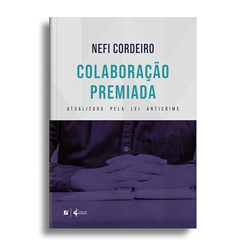 Colaboração premiada:: atualizada pela lei anticrime