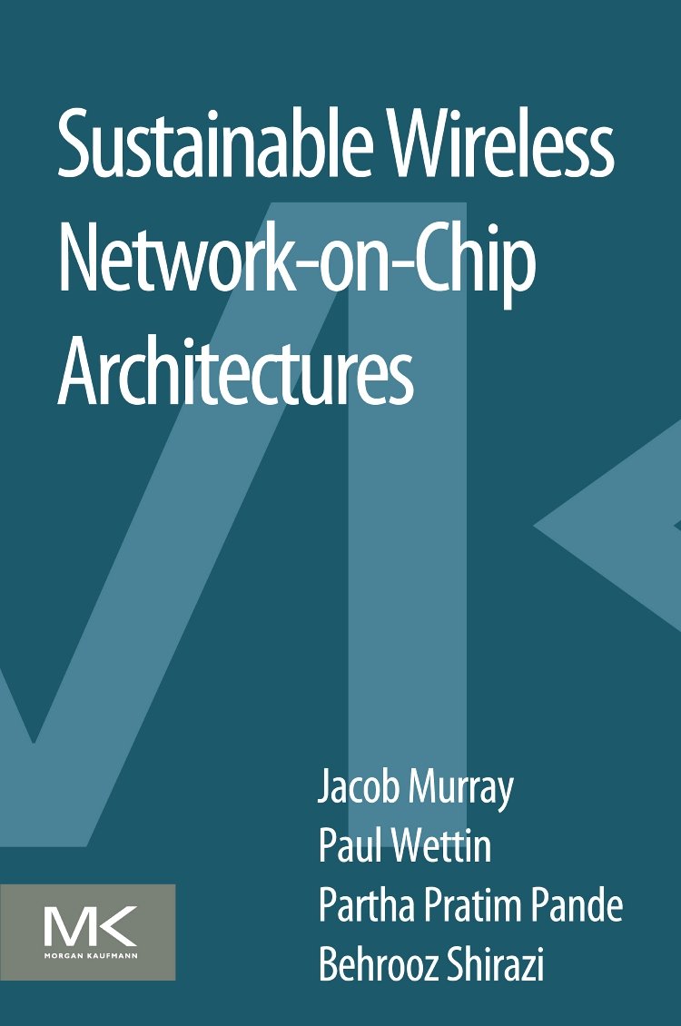Buy Sustainable Wireless Network-on-chip Architectures — BookShops.in