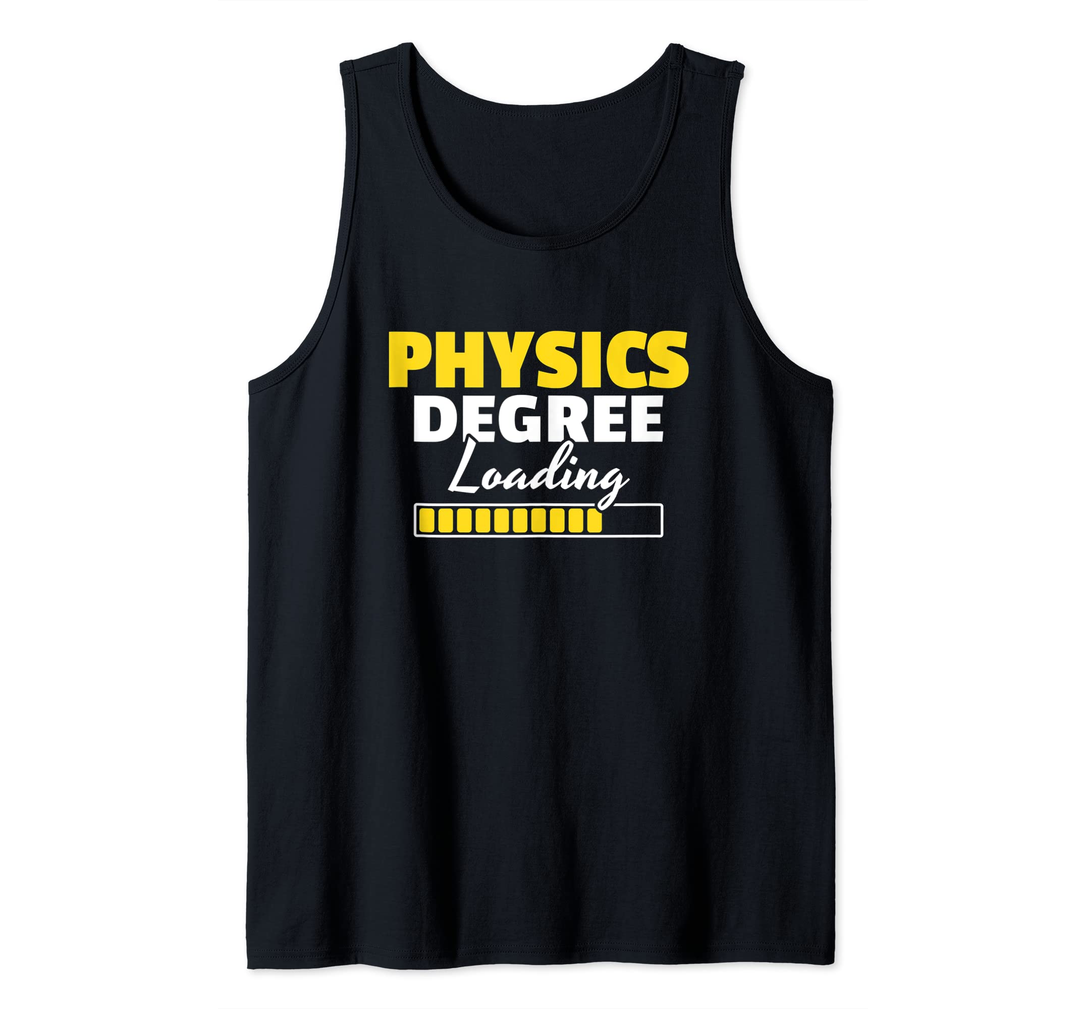 Physicist Degree Loading Graduation Student Teacher Physics Tank Top