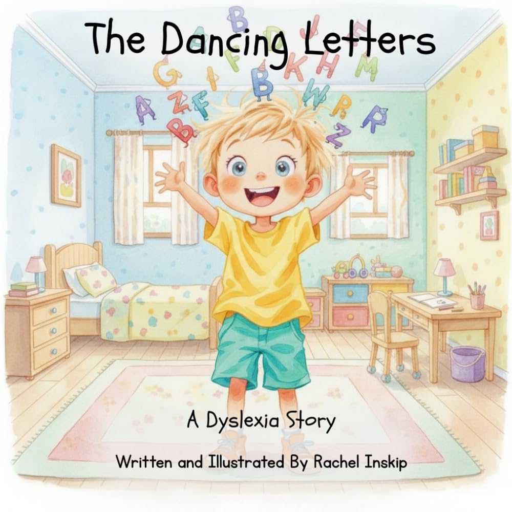 The Dancing Letters: A Dyslexia Story