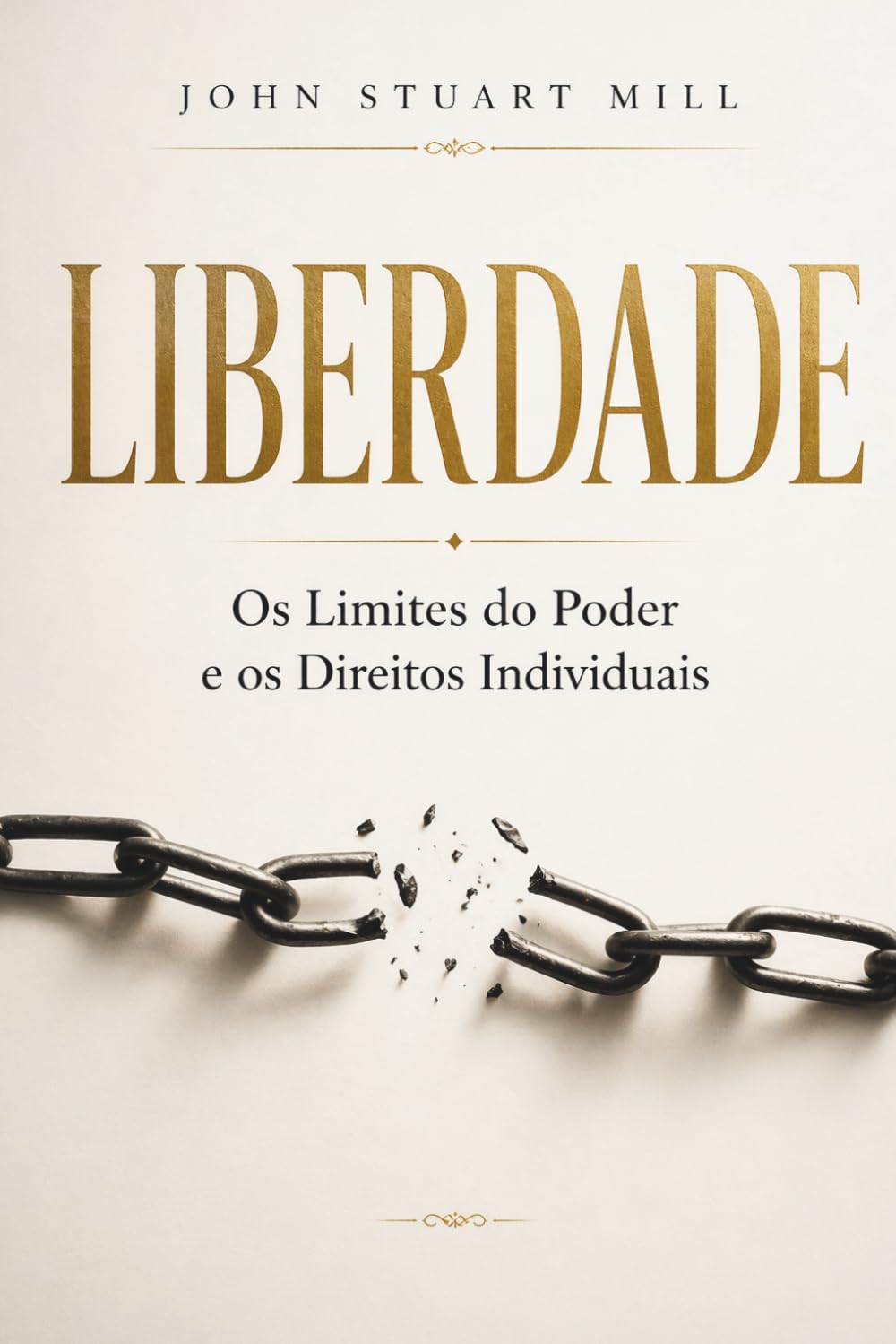 Liberdade: Os Limites do Poder e os Direitos Individuais