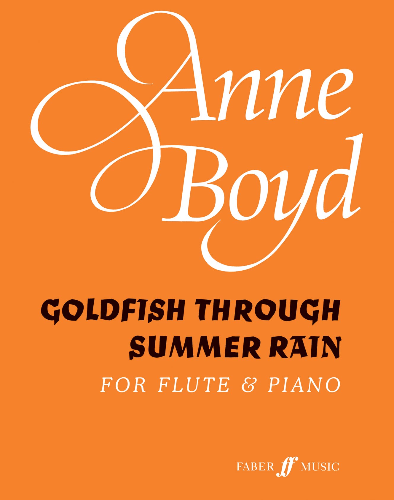 Goldfish Through Summer Rain: Parts (Faber Edition)