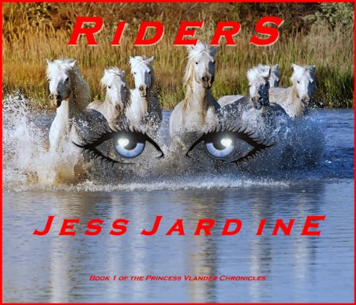 Riders (The Princess Vlander Chronicles Book 1) (English Edition)