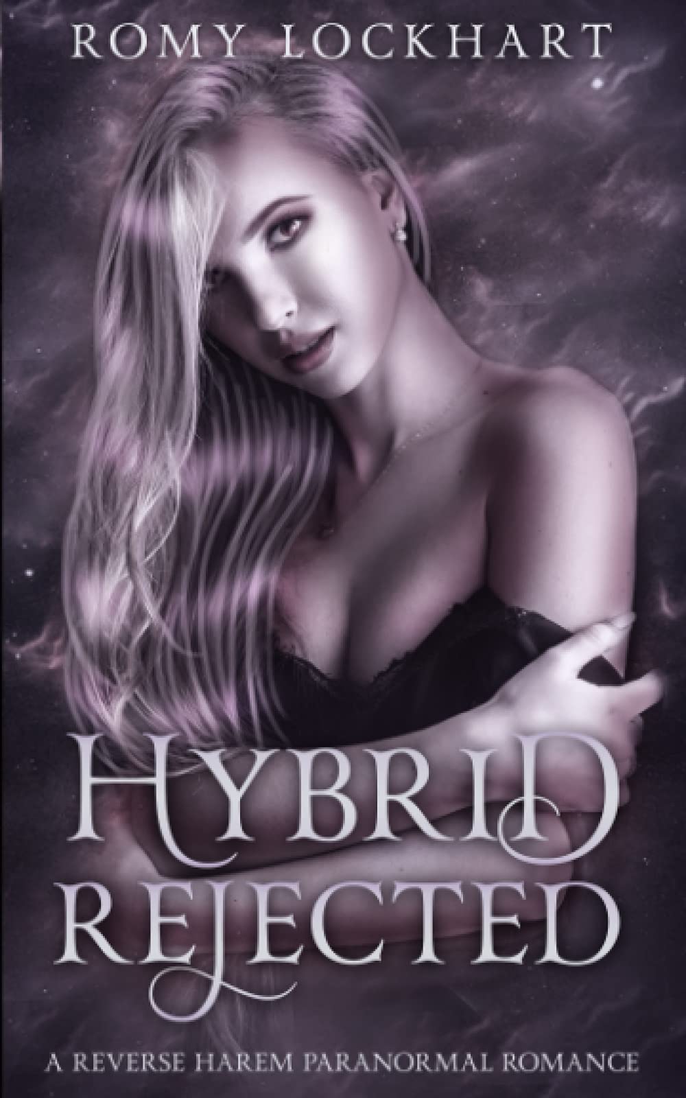 Hybrid Rejected: A Rejected Mate Reverse Harem Paranormal Romance (Hybrid Shifters)