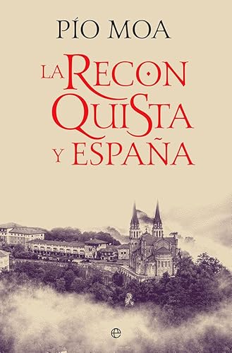 La Reconquista Y España (BOLSILLO)